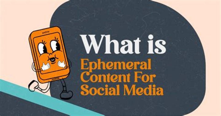 Ephemeral Content